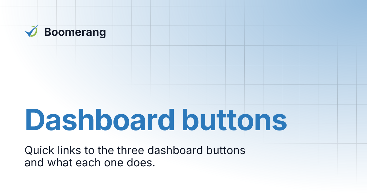 Dashboard buttons | U-B3 User Manual | Boomerang